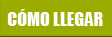 CÓMO LLEGAR